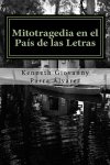 Mitotragedia en el País de las Letras - Amazon